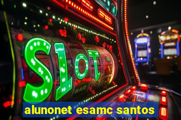 alunonet esamc santos